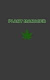 Plant Manager: CBD / Cannabis Therapy Diary With Guided Pages