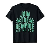 CBD Shirt Cannabidiol Hemp Plant Cannabis Join Ask Me How Camiseta